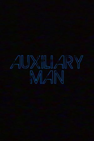 Auxiliary Man's poster