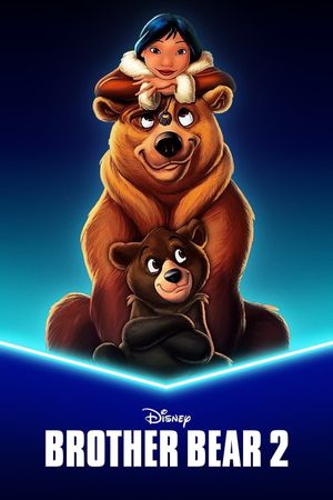 Brother Bear 2's poster