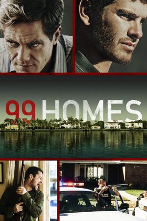 99 Homes's poster