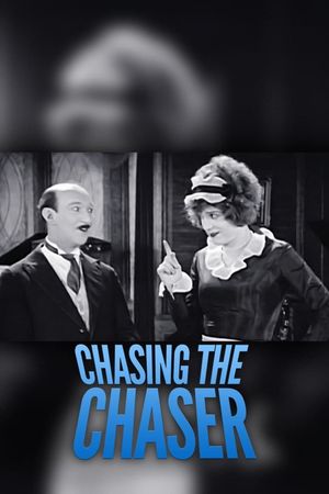 Chasing the Chaser's poster