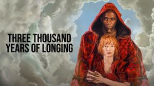 Three Thousand Years of Longing's poster