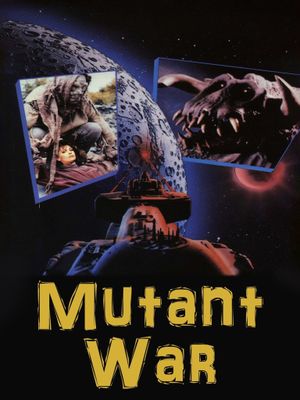 Mutant War's poster