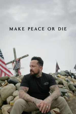 Make Peace or Die: Honor the Fallen's poster
