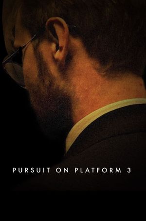 Pursuit on Platform 3's poster