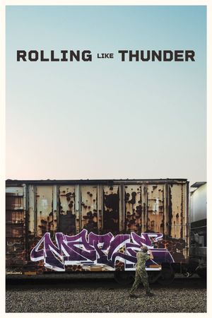 Rolling Like Thunder's poster