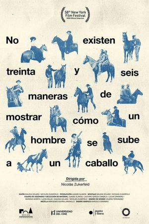 There Are Not Thirty-six Ways of Showing a Man Getting on a Horse's poster