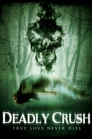 Deadly Crush's poster image