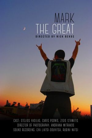 Mark The Great's poster