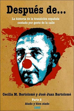 Después de... segunda parte: Atado y bien atado's poster