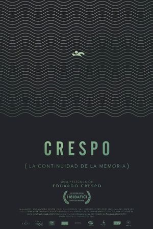 Crespo (La continuidad de la memoria)'s poster