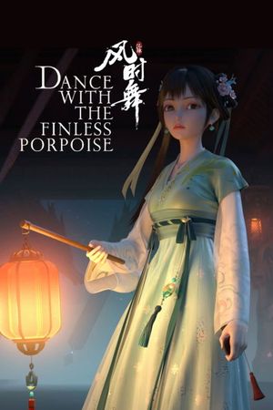 Dance with the Finless Porpoise's poster