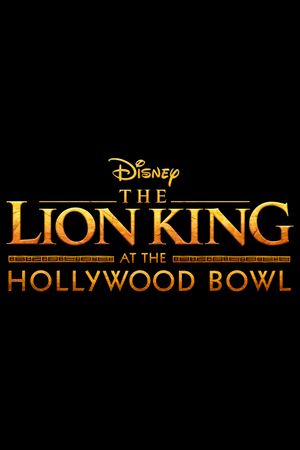 The Lion King at the Hollywood Bowl's poster image