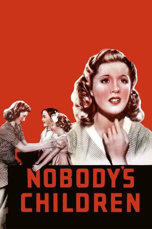Nobody's Children's poster