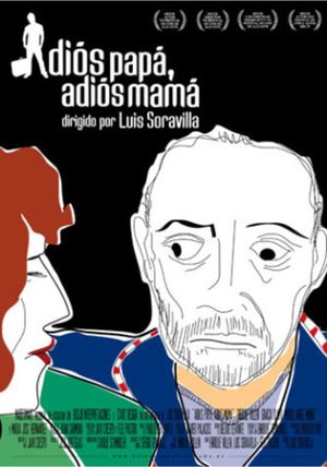 Adiós papá, adiós mamá's poster image