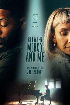 Between Mercy and Me's poster