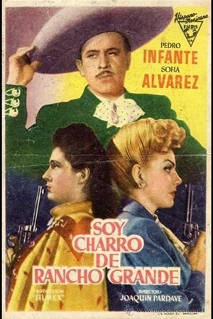 Soy charro de Rancho Grande's poster