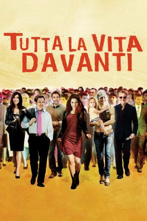 Tutta la vita davanti's poster