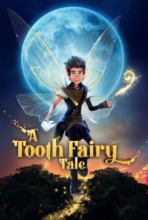 A Tooth Fairy Tale's poster