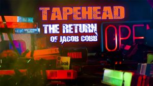 TapeHead - The Return of Jacob Cobb's poster