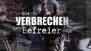 Die Verbrechen der Befreier's poster
