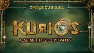 Cirque du Soleil in Cinema: KURIOS - Cabinet of Curiosities's poster