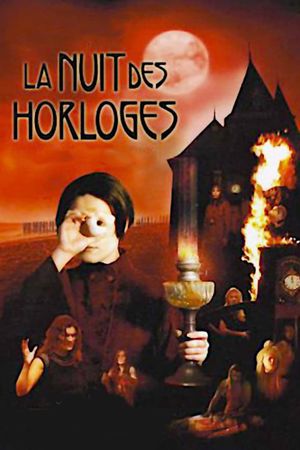 La nuit des horloges's poster