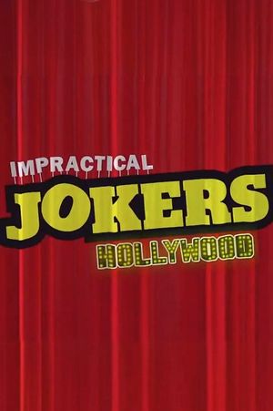 Impractical Jokers: Hollywood's poster image