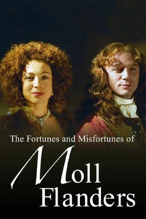 The Fortunes and Misfortunes of Moll Flanders's poster