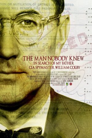 The Man Nobody Knew: In Search of My Father, CIA Spymaster William Colby's poster