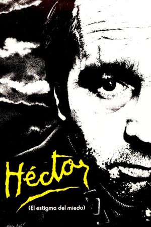 Héctor, el estigma del miedo's poster