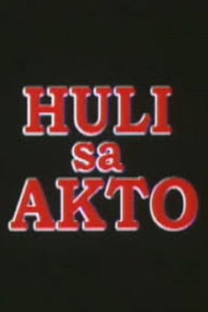 Huli sa akto's poster