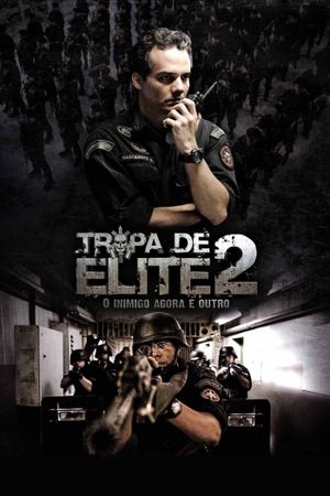Elite Squad 2: The Enemy Within's poster