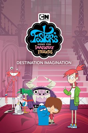 Foster's Movie: Destination Imagination's poster