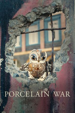 Porcelain War's poster