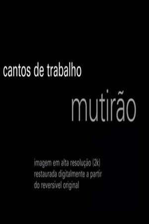 Cantos de Trabalho - Mutirão's poster image