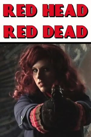 Red Head Red Dead's poster