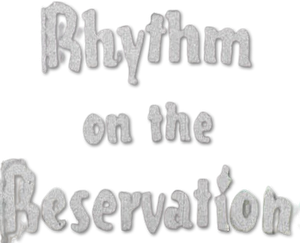 Rhythm on the Reservation's poster