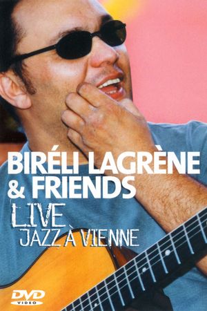 Bireli Lagrene & Friends  Live Jazz A Vienne's poster