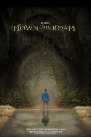 Down the Road's poster