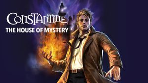 Constantine: The House of Mystery's poster