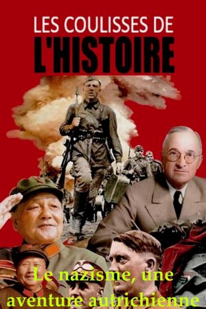 Le nazisme, une aventure autrichienne's poster