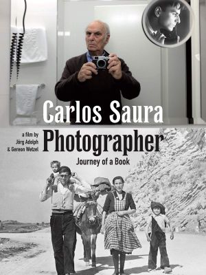 Carlos Saura Photographer - Journey of a Book's poster