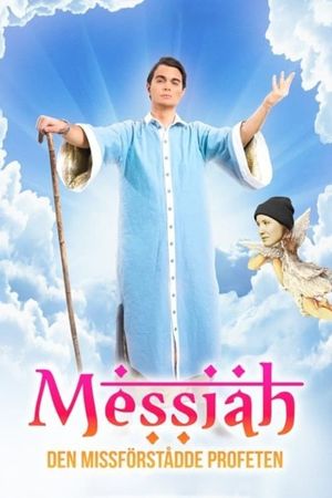 Messiah Hallberg - The Misunderstood Prophet's poster