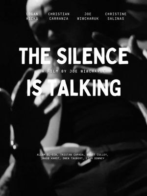 The Silence is Talking's poster