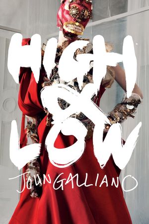 High & Low - John Galliano's poster