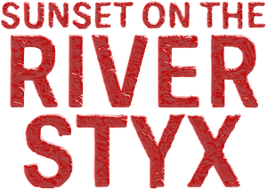 Sunset on the River Styx's poster