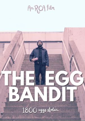 The Egg Bandit's poster