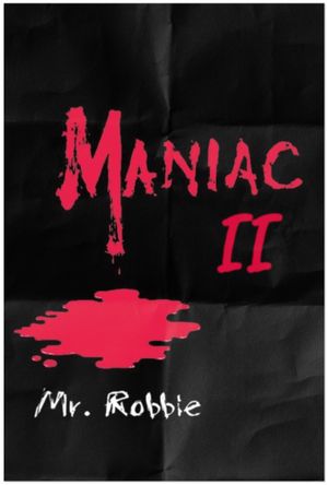 Maniac II: Love to Kill's poster