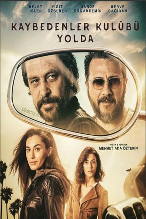 Kaybedenler Kulübü: Yolda's poster
