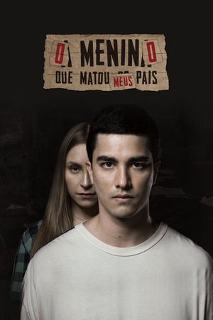 The Boy Who Killed My Parents's poster